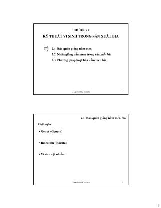 Giáo trình Vi sinh vật học trong công nghiệp bia - Chương 2: Kĩ thuật vi sinh trong sản xuất bia - Lê Văn Việt Mẫn