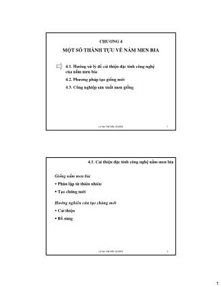 Giáo trình Vi sinh vật học trong công nghiệp bia - Chương 4: Một số thành tựu về nấm men bia - Lê Văn Việt Mẫn