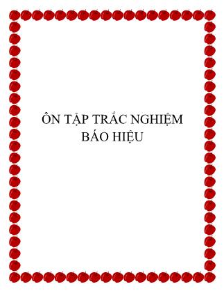 Ôn tập Trắc nghiệm báo hiệu