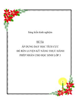 Sáng kiến kinh nghiệm: Áp dụng dạy học tích cực để rèn luyện kỹ năng thực hành phép nhân cho học sinh lớp 3