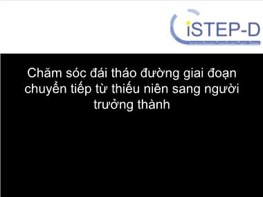 Tài liệu Chăm sóc đái tháo đường giai đoạn chuyển tiếp từ thiếu niên sang người trưởng thành