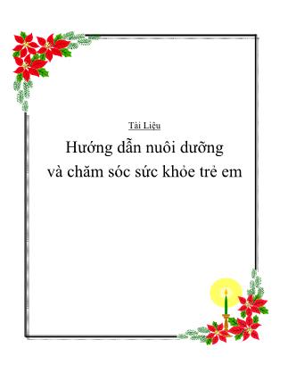 Tài Liệu Hướng dẫn nuôi dưỡng và chăm sóc sức khỏe trẻ em (Phần 3)