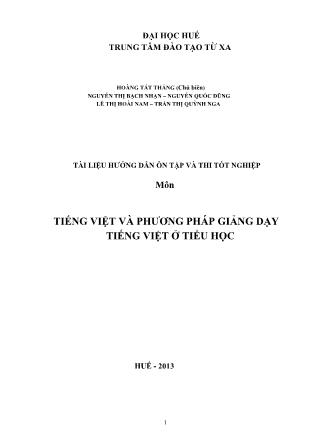 Tài liệu hướng dẫn ôn tập và thi tốt nghiệp môn Tiếng Việt và phương pháp giảng dạy Tiếng Việt ở Tiểu Học