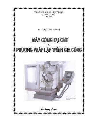 Tài liệu Máy công cụ CNC phương pháp lập trình gia công - Đặng Xuân Phương