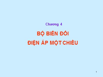 Bài giảng Bộ biến đổi điện áp một chiều (Chuẩn kiến thức)