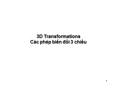 Bài giảng Các phép biến đổi 3 chiều