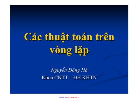 Bài giảng Các thuật toán vòng lặp - Nguyễn Đông Hà