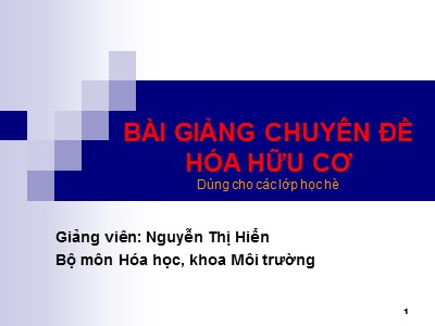 Bài giảng Chuyên đề Hóa hữu cơ - Nguyễn Thị Hiển