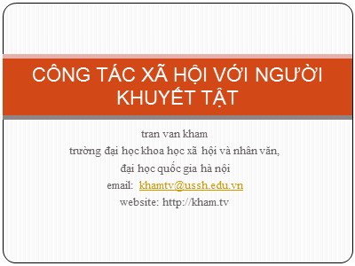 Bài giảng Công tác xã hội với người khuyết tật - Bài 5: Các mô hình chăm sóc trợ giúp người khuyết tật