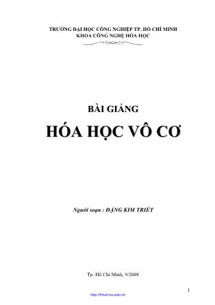 Bài giảng Hóa học Vô cơ - Đặng Kim Triết