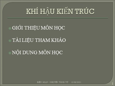 Bài giảng Khí hậu kiến trúc - Nguyễn Tăng Vũ