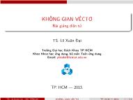 Bài giảng Không gian vecto - Lê Xuân Dại