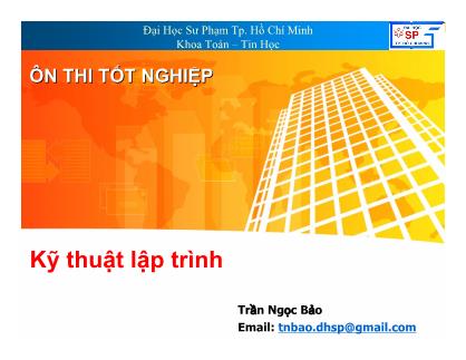 Bài giảng Kĩ thuật lập trình - Trần Ngọc Bảo