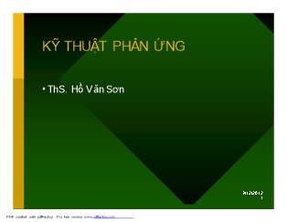 Bài giảng Kỹ thuật phản ứng - Hồ Văn Sơn