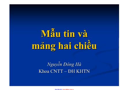 Bài giảng Mẫu tin và mảng hai chiều - Nguyễn Đông Hà