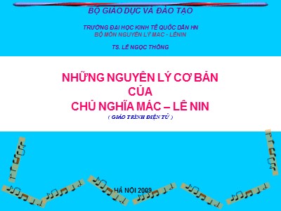 Bài giảng Nguyên lý Mac-Lenin - Chương mở đầu: Nhập môn những nguyên lý cơ bản của chủ nghĩa Mác-Lênin