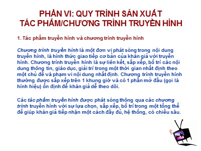 Bài giảng Nhập môn báo chí truyền hình (Phần 2) - Phan Văn Tú
