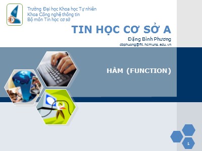 Bài giảng Tin học Cơ sở - Chương 10: Hàm (Function) - Đặng Bình Phương