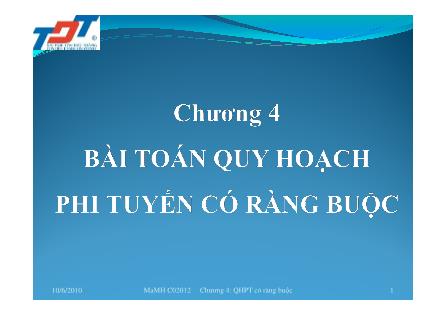 Bài giảng Tối ưu - Chương 4: Bài toán quy hoạch phi tuyến có ràng buộc