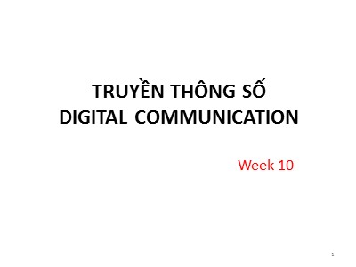 Bài giảng Truyền thông số (Tuần 10)