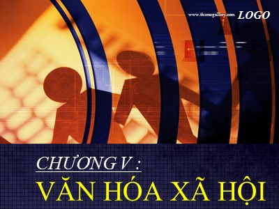 Bài giảng Văn hóa xã hội