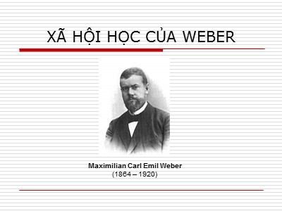 Bài giảng Xã hội học của Weber