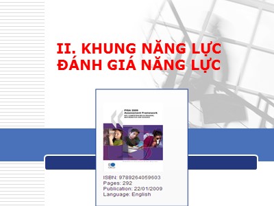 Bài giảng Xây dựng câu hỏi lĩnh vực toán Pisa - Phần 2: Khung năng lực đánh giá năng lực - Nguyễn Hải Châu