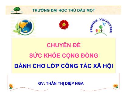 Chuyên đề Sức khỏe cộng đồng - Chương 7: Sức khỏe môi trường - Thân Thị Diệp Nga