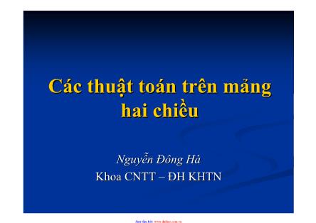 Giáo án Các thuật toán trên mảng hai chiều - Nguyễn Đông Hà