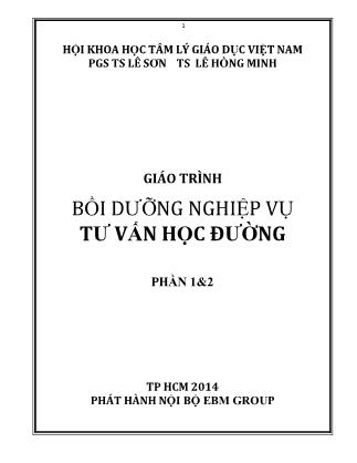 Giáo trình bồi dưỡng nghiệp vụ Tư vấn học đường (Phần 1)