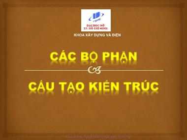 Giáo trình Các bộ phận cấu tạo kiến trúc - Nguyễn Ngọc Uyên