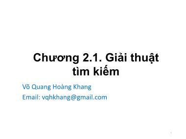 Giáo trình Cấu trúc dữ liệu và giải thuật - Chương 2: Giải thuật tìm kiếm - Võ Quang Hoàng Khang