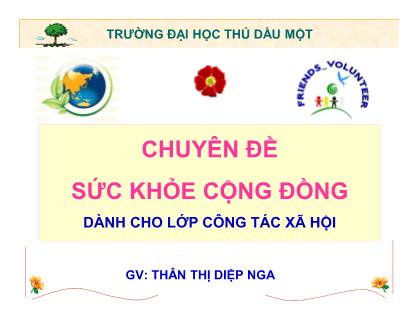 Giáo trình Chuyên đề sức khỏe cộng đồng - Chương 1: Cơ sở lý luận của sức khỏe cộng đồng - Thân Thị Diệp Nga