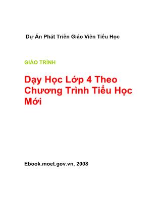 Giáo trình D ạy học Lớp 4 theo chương trình tiểu học mới