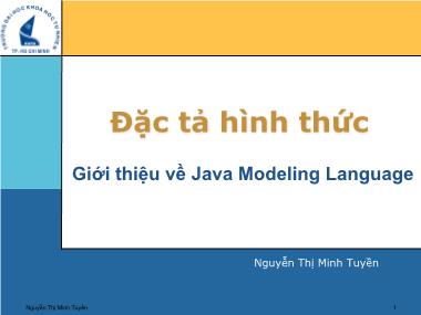 Giáo trình Đặc tả hình thức - Chương 10: Giới thiệu về Java Modeling Language - Nguyễn Thị Minh Tuyền