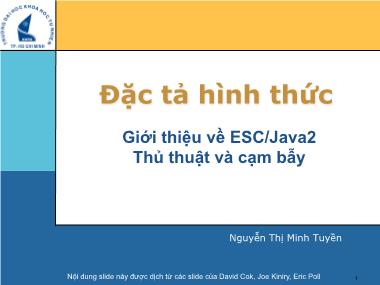 Giáo trình Đặc tả hình thức - Chương 12: Giới thiệu về ESC/Java2 thủ thuật và cạm bẫy - Nguyễn Thị Minh Tuyền