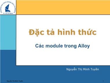 Giáo trình Đặc tả hình thức - Chương 6: Các module trong Alloy - Nguyễn Thị Minh Tuyền