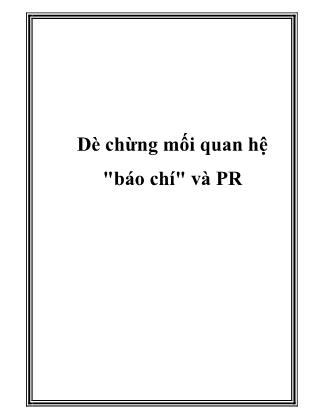 Giáo trình Dè chừng mối quan hệ báo chí và PR