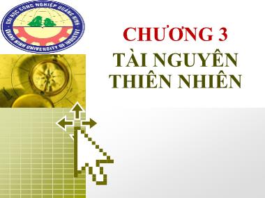 Giáo trình Địa Lý kinh tế - Chương 3: Tài nguyên thiên nhiên - Hoàng Thu Hương