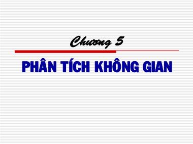 Giáo trình GIS - Chương 5: Phân tích không gian