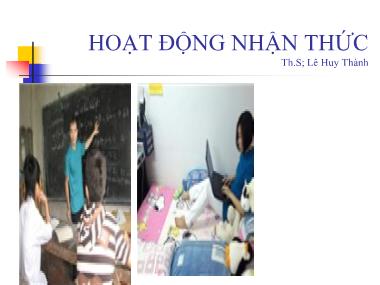 Giáo trình Hoạt động nhận thức - Lê Huy Thành