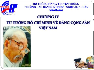 Giáo trình Học phần tư tưởng Hồ Chí Minh - Chương 4: Tư tưởng Hồ Chí Minh về đảng cộng sản Việt Nam