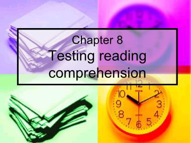 Giáo trình How to teach English - Chương 8: Testing reading comprehension