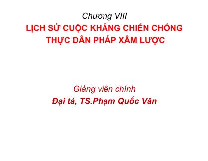 Giáo trình Lịch sử cuộc kháng chiến chống thực dân pháp xâm lược - Phạm Quốc Văn