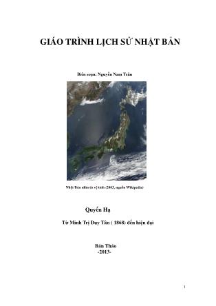 Giáo trình Lịch sử Nhật Bản - Phần 3: Mở cửa và duy Tân-Thời đại Meiji - Nguyễn Nam Trần