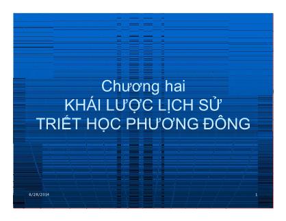 Giáo trình Lịch sử Triết học - Chương 2: Khái quát lịch sử triết học phương Đông