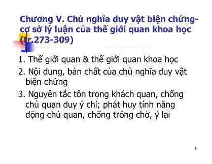 Giáo trình Lịch sử Triết học - Chương 5: Chủ nghĩa duy vật biện chứng cơ sở lý luận của thế giới quan khoa học