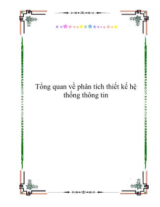 Giáo trình Phân tích Thiết kế hệ thống thông tin - Chương 1: Tổng quan về phân tích thiết kế hệ thống thông tin