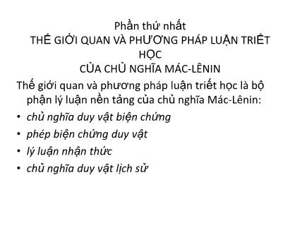 Giáo trình Thế giới quan và phương pháp luận triết học của chủ nghĩa Mac-Lenin - Chương 1: Chủ nghĩa duy vật biện chứng