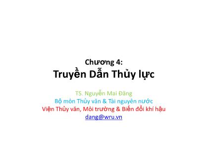 Giáo trình Thủy văn và Tài nguyên nước - Chương 4: Truyền dẫn Thủy Lực - Nguyễn Mai Đăng